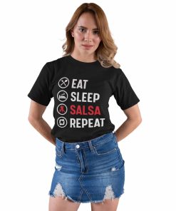 Eat Sleep Salsa Repeat Womens black tshirt flauntpassion