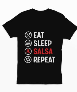 Eat sleep Salsa Repeat Black Tshirt Flauntpassion