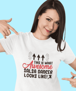 This is what awesome salsa dancer looks like Women White Tshirt Flaunt Passion