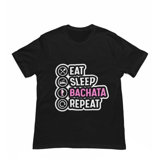 Eat Sleep Bachata Repeat Black Tshirt - Flauntpassion