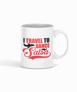 I travel to dance salsa white mug flaunt passion