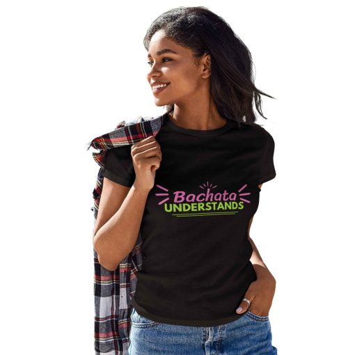 Bachata understands female Black tshirt - Flauntpassion