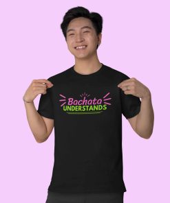 Bachata Understands Unisex Black Tshirt Flauntpassion