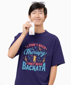 Dont need therapy only need Bachata Mens Oversized Navy Blue Tshirt