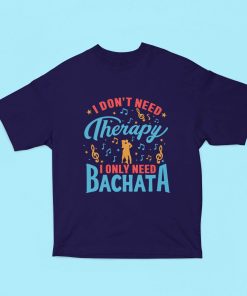 Dont need therapy only need Bachata Oversized Navy Blue Tshirt