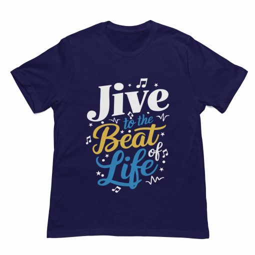 Jive to the beats of life Navy Blue Tshirt - Flauntpassion