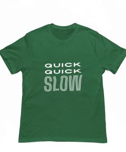 Salsa Quick Quick Slow Bottle Green Colour Tshirt - Flauntpassion