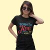 Born to Jive Forced To Work Unisex Woman Black Tshirt Flauntpassion