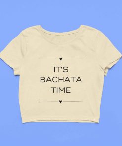 It's Bachata Time beige Crop Top Flauntpassion