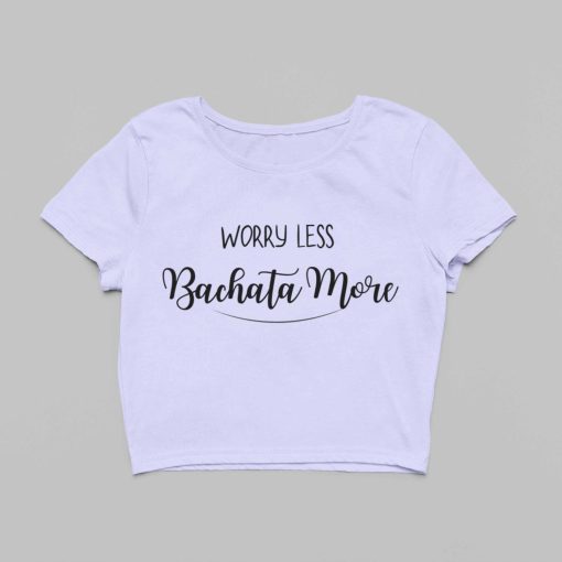 Worry Less, Bachata More Lavender Crop Top Flauntpassion