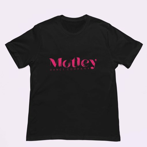 Motley Dance Company Unisex Black Tshirt - Front Side