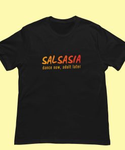 Salsasia Unisex Tshirt front - Flauntpassion