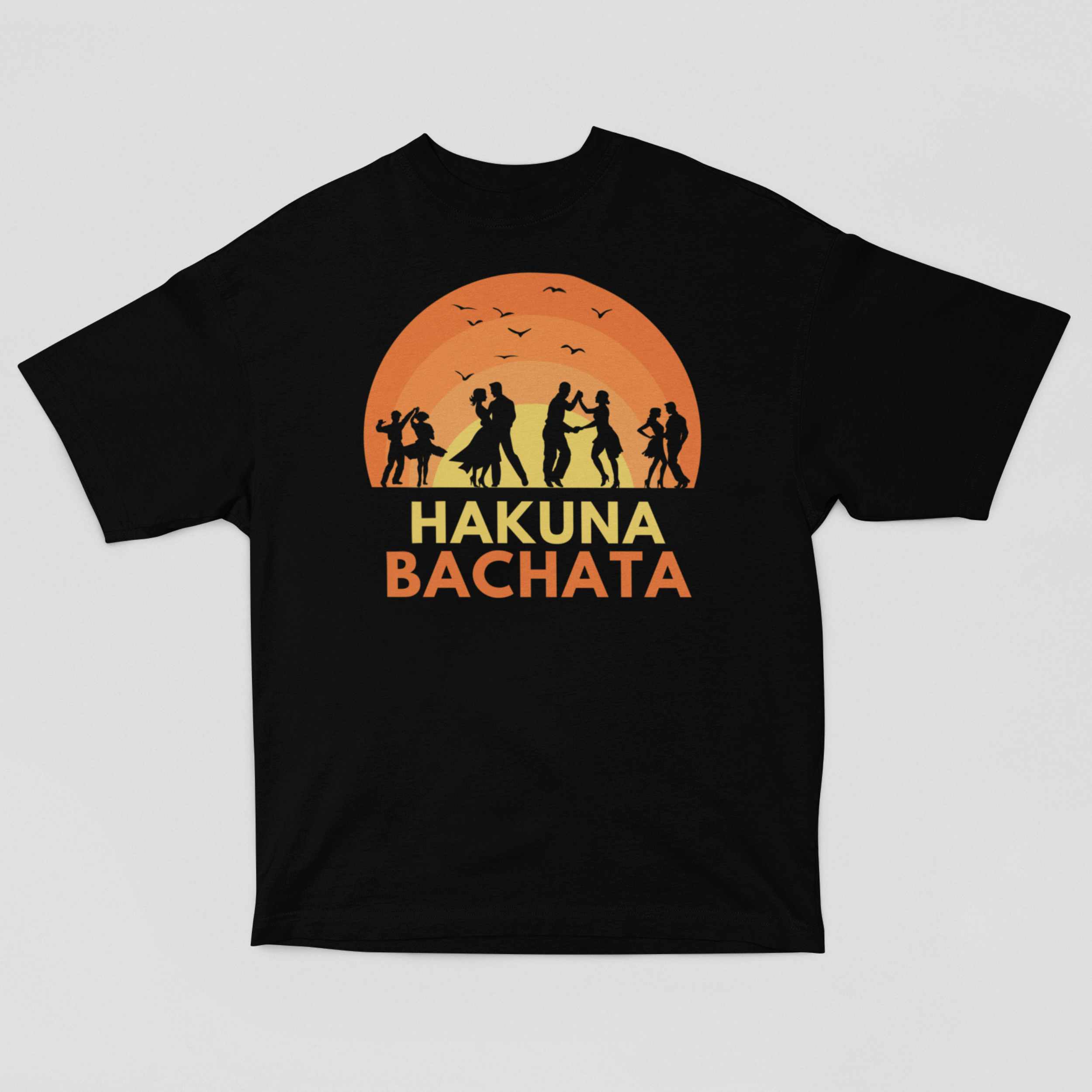 Hakuna Bachata Oversized tee back