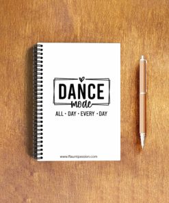 Dance Mode All Day Every Day Unuled Notepad