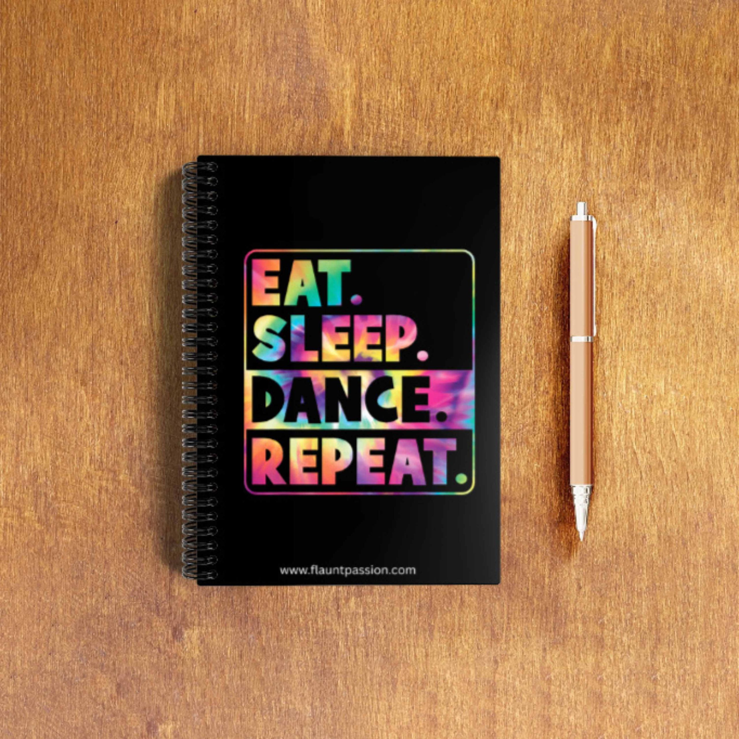 Eat Sleep Dance Repeat Unruled Paper Notepad