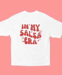 SCBAK In My Salsa Era Unisex Oversized White Tshirt Back