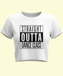 Dance Design Straight Outta Dance Classic Female White Crop Top - Front View - Flaunt Passion India