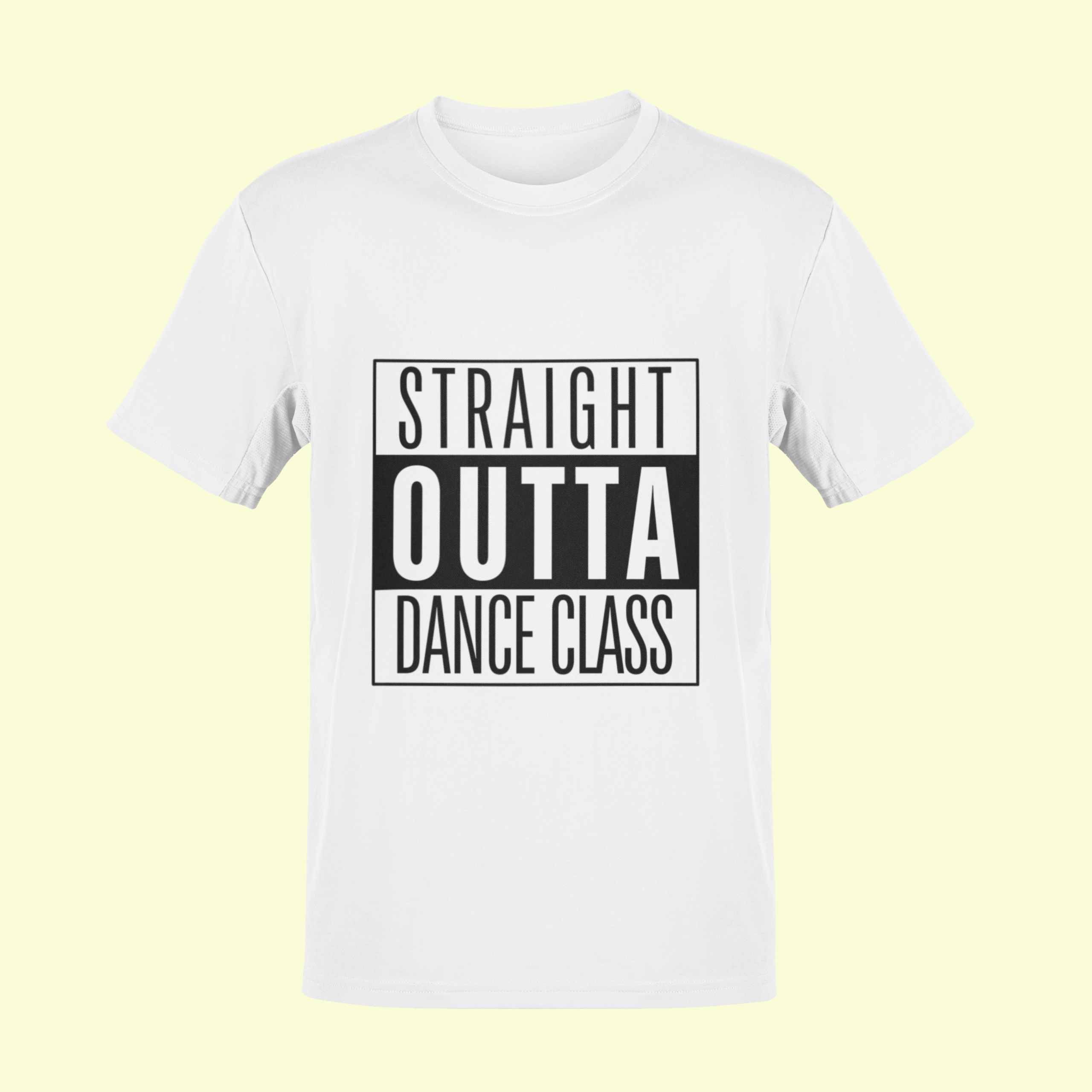 Dance Design Straight Outta Dance Class Unisex Classic White Tshirt - Front View - Flaunt Passion India