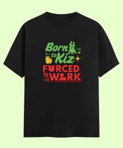 Born To Kizomba Forced To Work Unisex Classic Black Tshirt