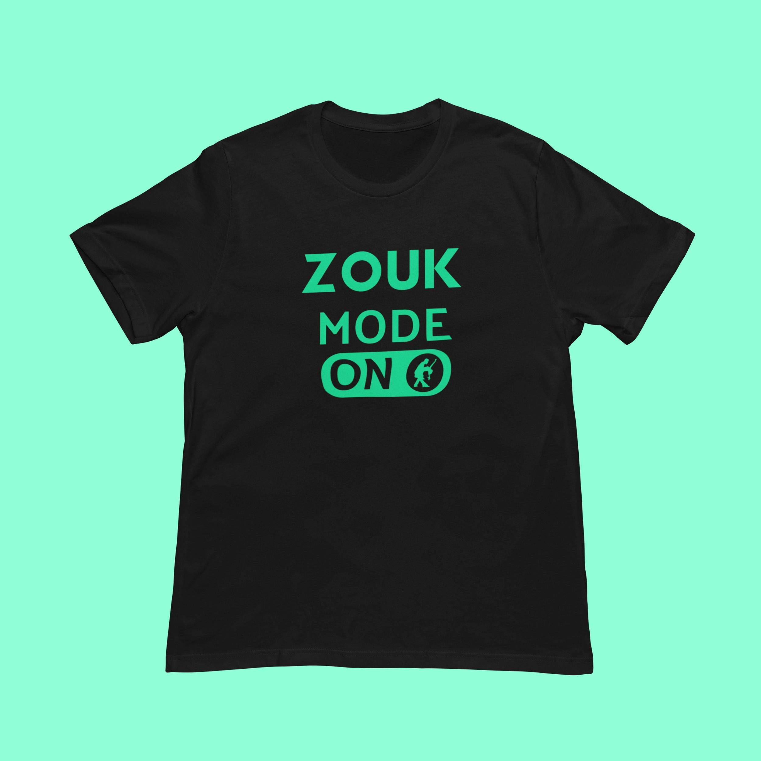 Zouk Mode On Unisex Black Tshirt Flaunt Passion India