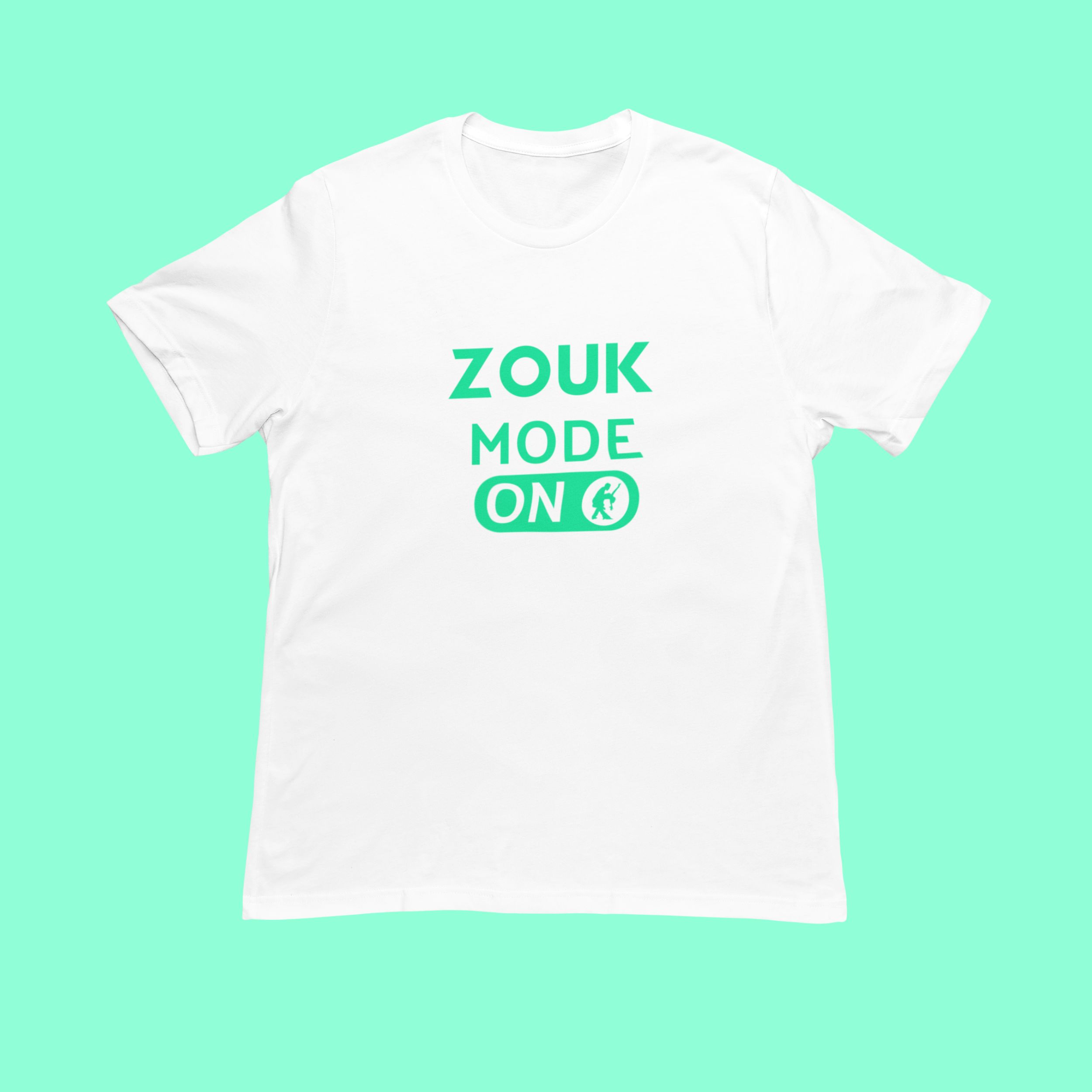 Zouk Mode On Unisex White Tshirt Flaunt Passion India