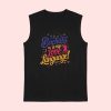 Bachata is my love language unisex sleeveless black Tshirt