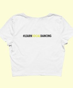Dance Design Learn Social Dancing Female White Croptop - Back