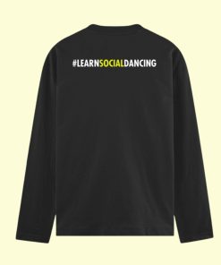 Dance Design Learn Social Dancing Unisex Full Sleeve Black Tshirt - Back