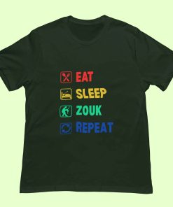 Eat Sleep Zouk Repeat Unisex Classic Bottle Green Tshirt